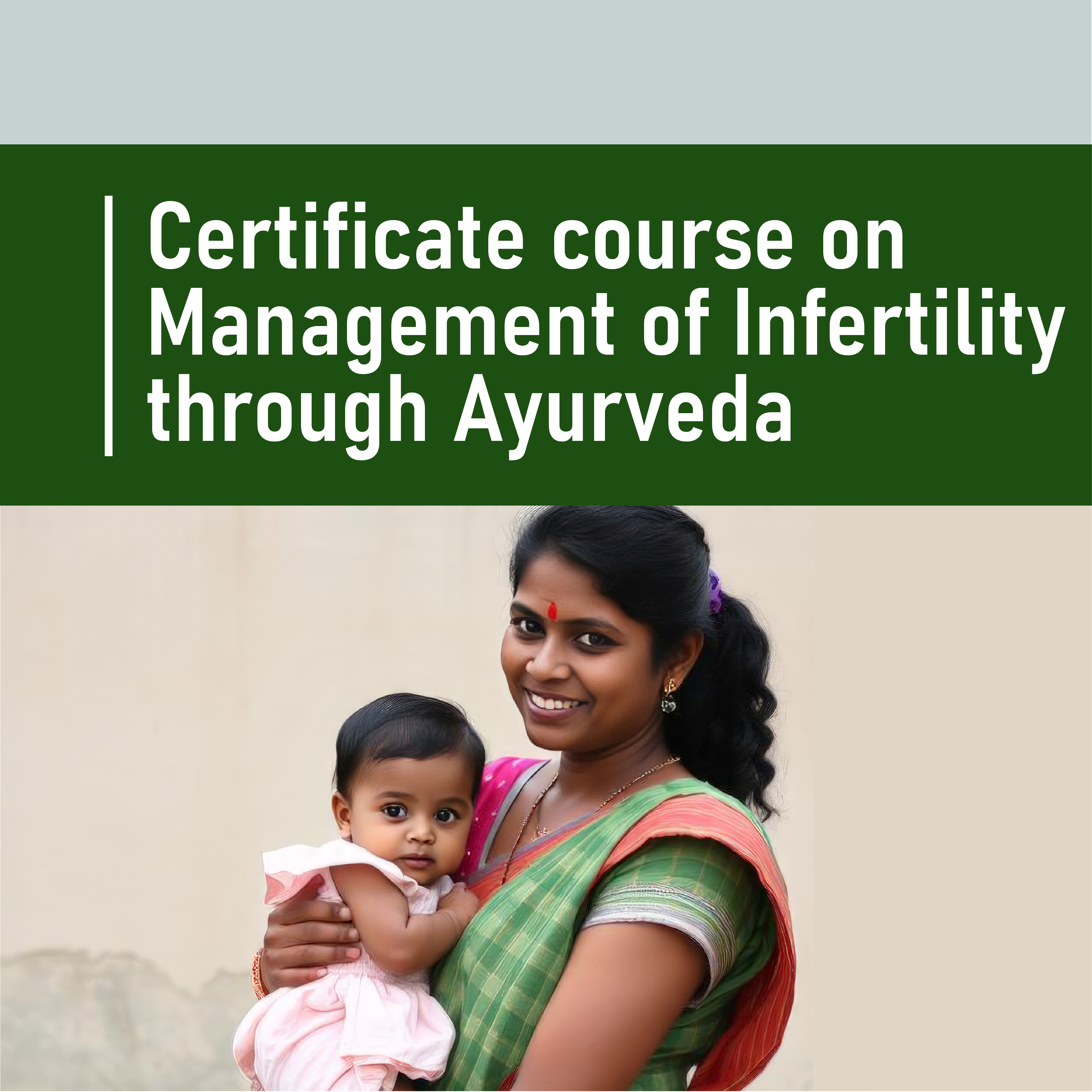Certificate course on Infertility Management through Ayurveda